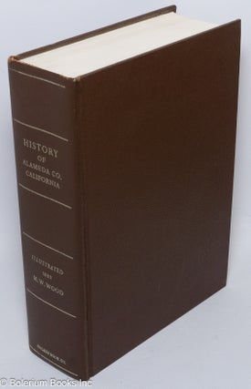 Cat.No: 304696 History of Alameda County, California, Including Its Geology, Topography,...