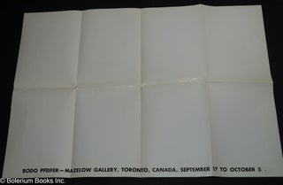 Cat.No: 304783 Bodo Pfeifer. Mazelow Gallery, Toronto, Canada, September 17 to October 5