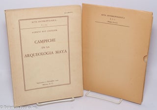 Cat.No: 304820 Campeche en la Arqueologia Maya. Alberto Ruz Lhuillier
