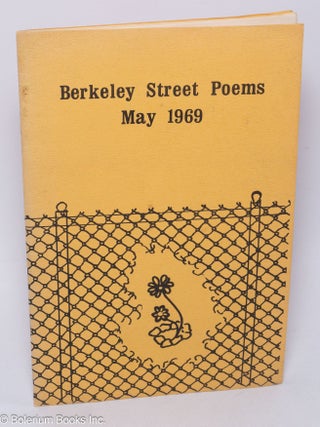 Cat.No: 304824 Berkeley Street Poems. May 1969. By Students and Other Citizens of...