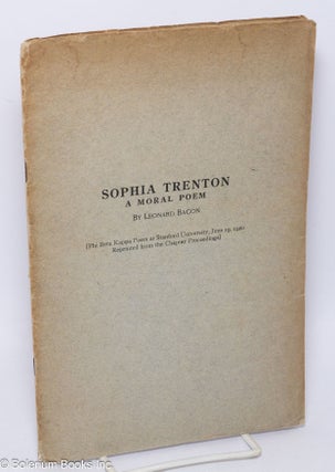 Cat.No: 304829 Sophia Trenton. A moral poem. Leonard Bacon