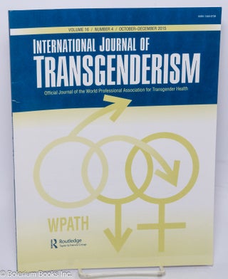 Cat.No: 304894 International Journal of Transgenderism: vol. 16, #4, Oct-Dec, 2015:...
