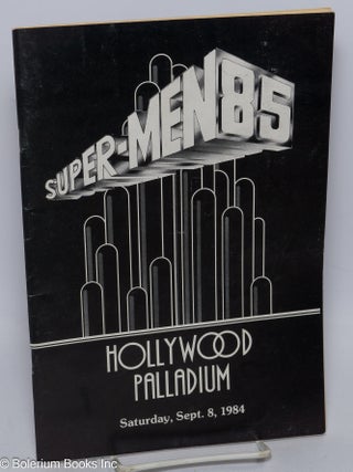 Cat.No: 305040 Super-Men Pageant '85 [souvenir program] Hollywood Palladium,...