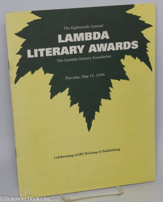 Cat.No: 305158 The Lambda Literary Awards: celebrating LGBT writing & publishing; #18,...