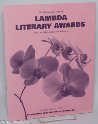 Cat.No: 305159 The Lambda Literary Awards: celebrating LGBT writing & publishing; #19,...