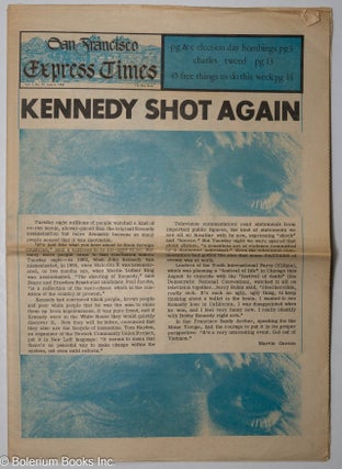 Cat.No: 305201 San Francisco Express Times, vol. 1, #20, June 6, 1968: Kennedy shot...