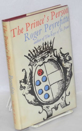 Cat.No: 30527 The prince's person. Roger Peyrefitte, Peter Fryer
