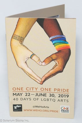 Cat.No: 305287 One City One Pride: Into the Streets May 22 - June 30, 2019; 40 days of...