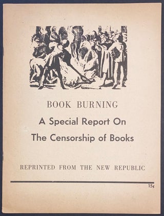 Cat.No: 305337 Book burning: a special report on the censorship of books