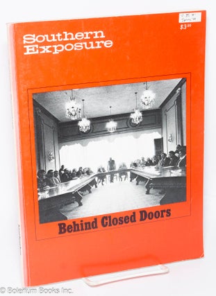 Cat.No: 305369 Southern Exposure: Volume 7, No. 1, Spring 1979; Behind Closed Doors. Bob...