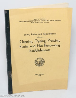 Cat.No: 305385 Laws, Rules and Regulations Relating to Cleaning, Dyeing, Pressing,...