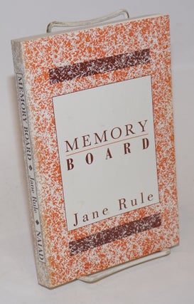 Cat.No: 30544 Memory Board a novel. Jane Rule