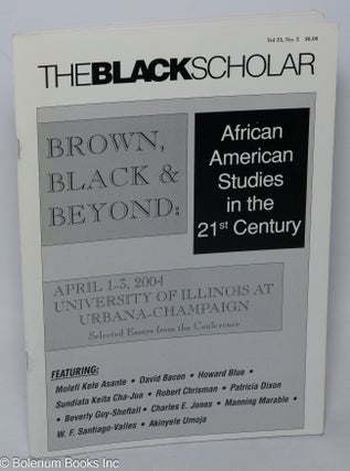 Cat.No: 305471 The Black Scholar: Volume 35, Number 2, Summer 2005; Brown, Black &...