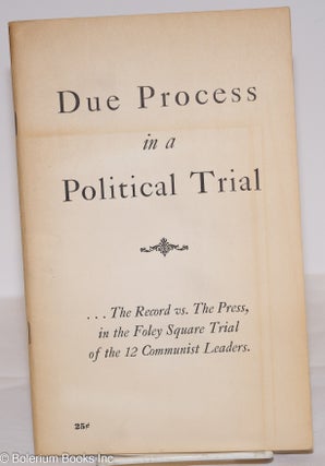 Cat.No: 3055 Due Process in a Political Trial; the record vs. the press, in the Foley...