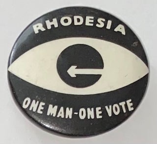 Cat.No: 305548 Rhodesia / One man - One vote [pinback button