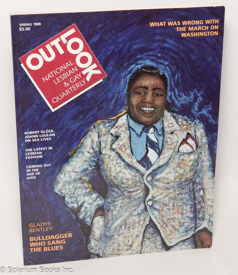 Cat.No: 305603 Out/look: national lesbian & gay quarterly vol. 1, #1 Spring 1988: What Was Wrong With the March on Washington. Debra Chasnoff, Managing, Meredith Maran Gladys Bentley, Valerie Miner, Robert Glück, Eric Garber, Jewelle Gomez.