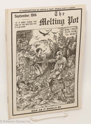 Cat.No: 305620 The melting pot. September, 1914, vol. 2 no. 9. Henry Mulford Tichenor, ed