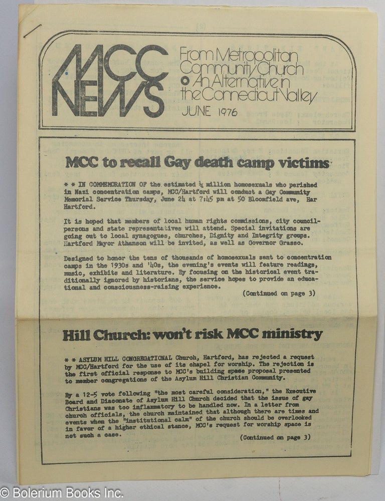 Cat.No: 305761 MCC News: from Metropolitan Community Church, an alternative in the Connecticut Valley; June 1976: MCC to recall Gay death camp victims