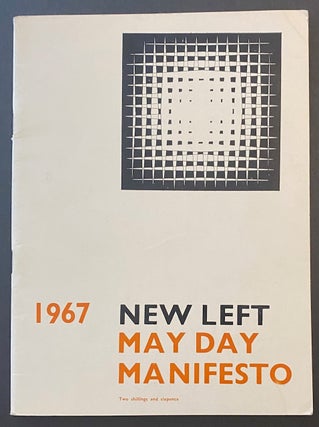 Cat.No: 305811 New Left May Day Manifesto, 1967. Stuart Hall, eds, Edward Thompson,...