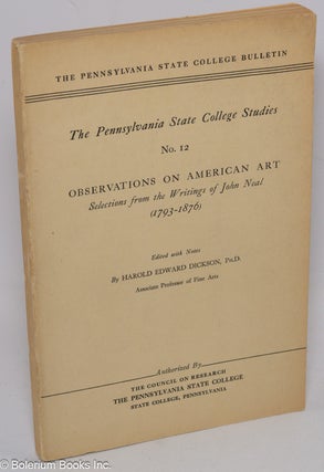 Cat.No: 305854 Observations on American Art. Selections from the Writings of John Neal...