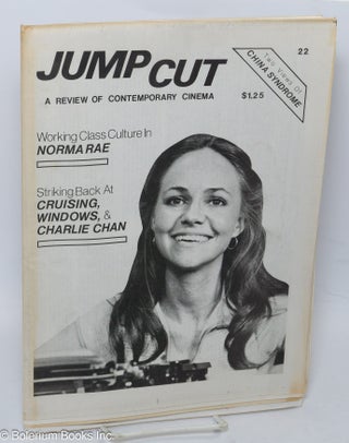 Cat.No: 305976 Jump Cut: a review of contemporary cinema; #22, May 1980. John Hess, Julia...