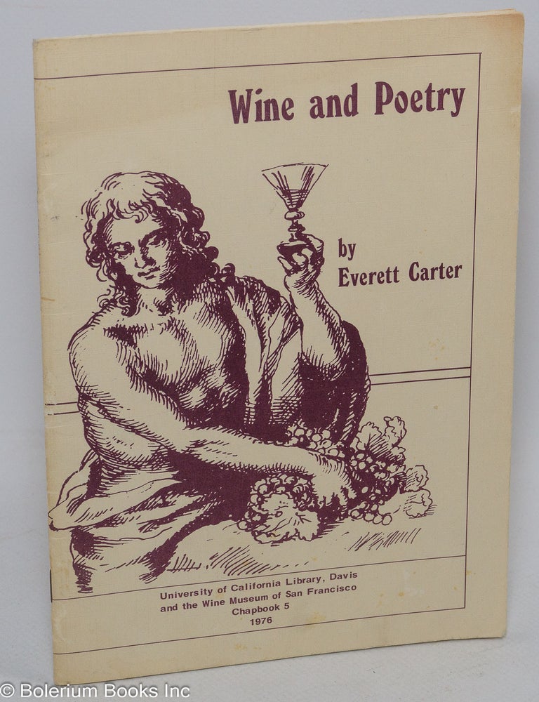 Cat.No: 305997 Wine and poetry. Everett Carter.