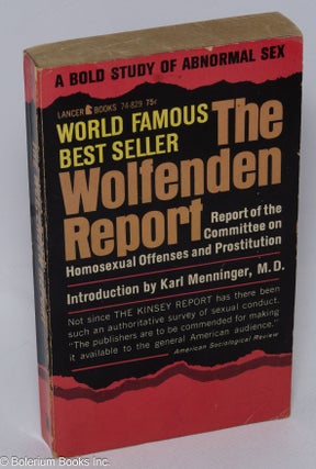 Cat.No: 306085 The Wolfenden Report: report of the Committee on Homosexual Offenses and...