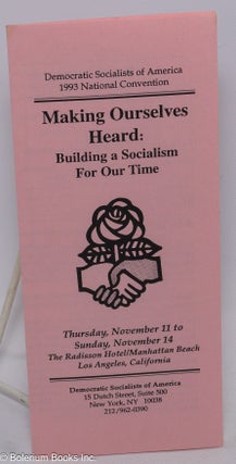 Cat.No: 306106 Making Ourselves Heard: Building Socialism For Our Time. Democratic...