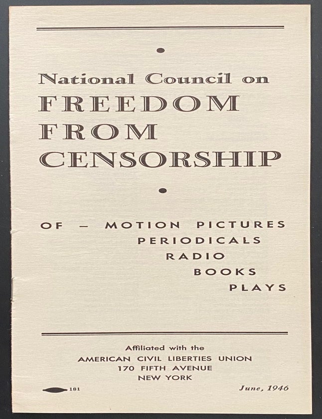Cat.No: 306130 National Council on Freedom from Censorship of - Motion pictures, periodicals, radio, books, plays