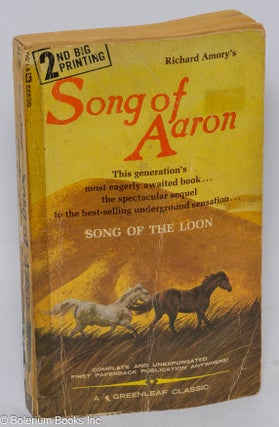 Cat.No: 306310 Song of Aaron; book two, the Loon Songs trilogy. Richard Amory, Robert...