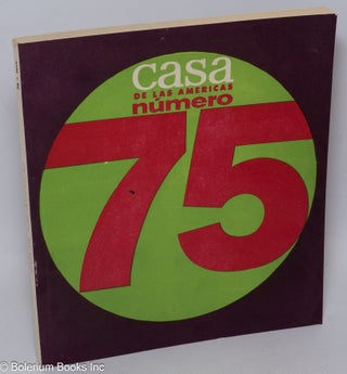 Cat.No: 306316 Casa de las Américas: No. 75, Noviembre-Diciembre 1972. Roberto...