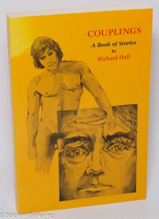Cat.No: 306452 Couplings: a book of stories. Richard Hall