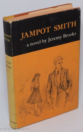 Cat.No: 306454 Jampot Smith: a novel. Jeremy Brooks