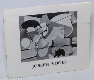 Cat.No: 306519 Joseph Vogel. “On Wings of Time” April 1 - May 28, 1989. Joseph Vogel