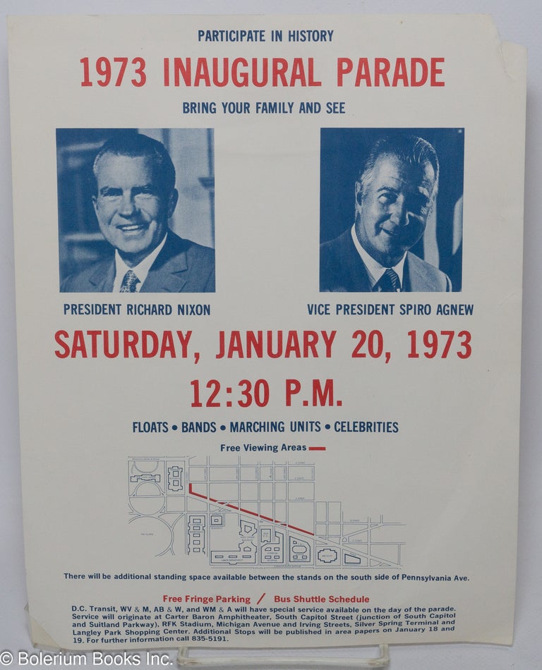 Cat.No: 306547 1973 Inaugural Parade, bring your family and see President Richard Nixon and Spiro Agnew [handbill]