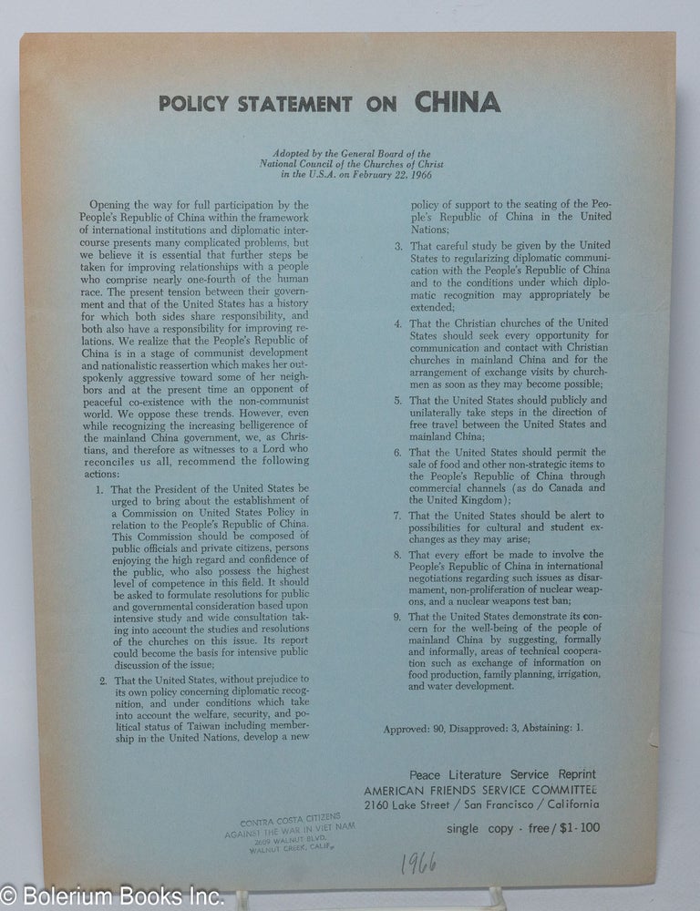 Cat.No: 306660 Policy Statement on China. Adopted by the General Board of the National Council of Churches of Christ in the U.S.A. on February 22, 1966