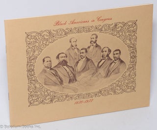 Cat.No: 306673 Black Americans in Congress, 1870-1977