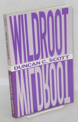 Cat.No: 30668 Wildroot. Duncan C. Scott