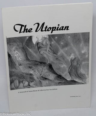 Cat.No: 306781 The utopian; a journal of anarchism and libertarian socialism, vol. 3...