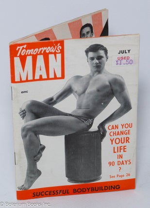 Cat.No: 306954 Tomorrow's Man: vol. 1, #6, July, 1953. Irvin Johnson, Scott Seton...