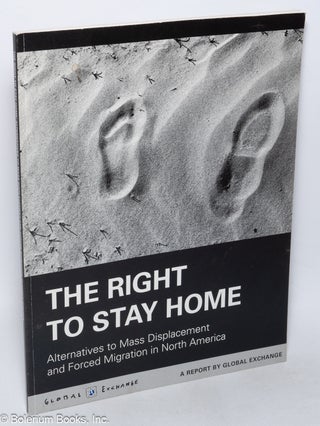 Cat.No: 307036 The Right to Stay Home: Alternatives to Mass Displacement and Forced...