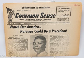 Cat.No: 307041 Common Sense: America's newspaper against Communism; issue no. 381, March...