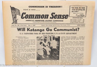 Cat.No: 307049 Common Sense: America's newspaper against Communism; issue no. 396, Dec....
