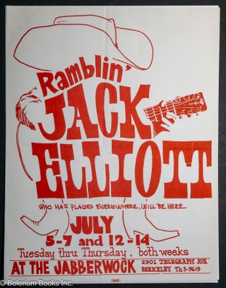 Cat.No: 307120 Ramblin' Jack Elliot who has played everywhere will be here [concert handbill