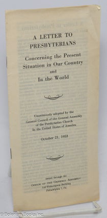 Cat.No: 307189 A Letter to Presbyterians Concerning the Present Situation in Our Country...