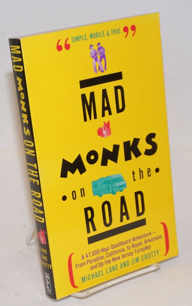 Cat.No: 30721 Mad monks on the road. Michael Lane, Jim Crotty.