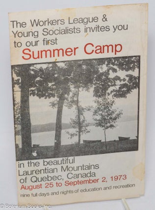 Cat.No: 307237 The workers league & Young Socialists invites you to our first summer camp...