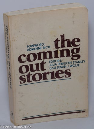 Cat.No: 30725 The Coming Out Stories. Susan J. Wolfe, Julia Penelope Stanley,...