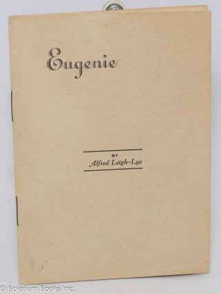 Cat.No: 307283 Eugenie. Alfred Leigh-Lye