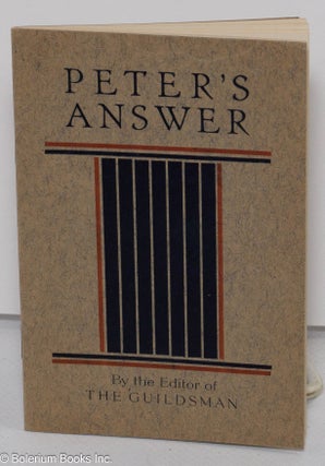 Cat.No: 307285 Peter’s Answer. A Story About the Hard Times and Their Remedy